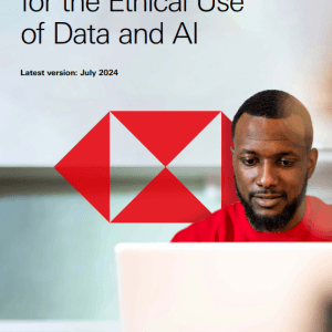 HSBC’s Principles for the Ethical Use of Data and AI اصول استفاده اخلاقی از داده‌ها و هوش مصنوعی