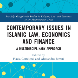  Contemporary Issues in Islamic Law, Economics and Finance