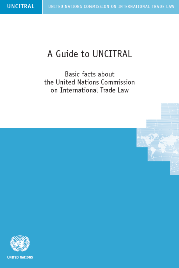  A Guide to UNCITRAL
