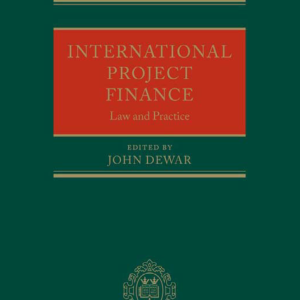 International Project Finance: Law and Practice
