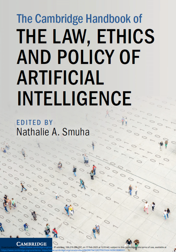 The Cambridge Handbook of the Law, Ethics and Policy of Artificial Intelligence