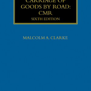 International Carriage of Goods by Road: CMR